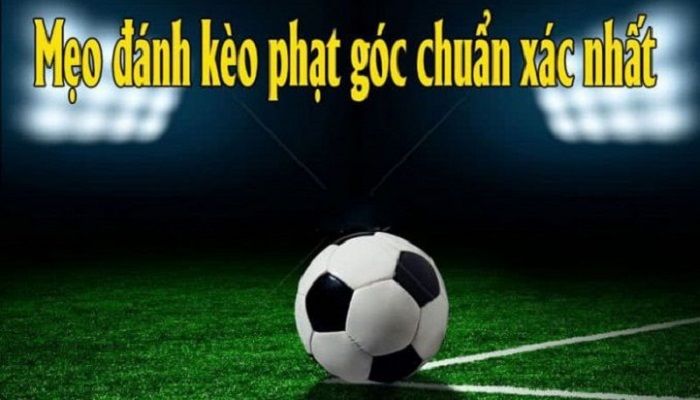 Cách xem kèo phạt góc